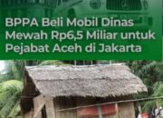Rimung Buloh: Di Mana Hati Nurani Pejabat Aceh? Rp 6,5 Miliar untuk Mobil Mewah, Rakyat Hidup Susah!