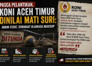 Pasca Pelantikan, KONI Aceh Timur Dinilai Mati Suri: Minim Event