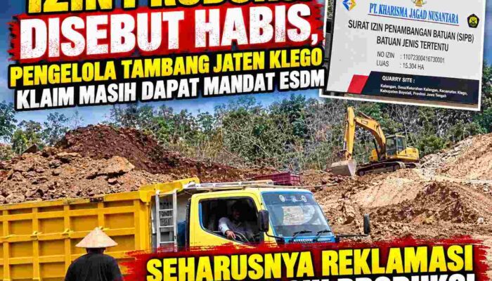 Izin Produksi Disebut Habis, Pengelola Tambang Jaten Klego Klaim Masih Dapat Mandat ESDM, Seharusnya Reklamasi Malah Masih Produksi