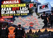 Analisa kemungkinan KPK akan OTT lagi di Jawa Tengah setelah OTT di Kab. Klaten